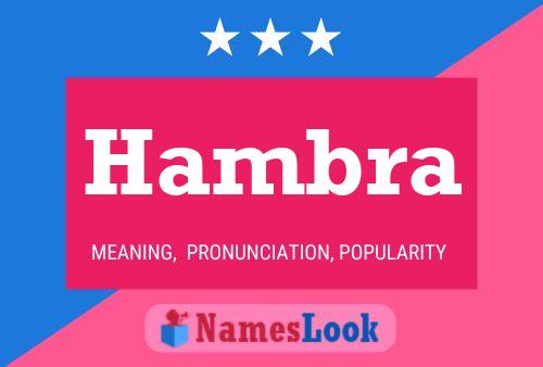 Hambra Name Poster