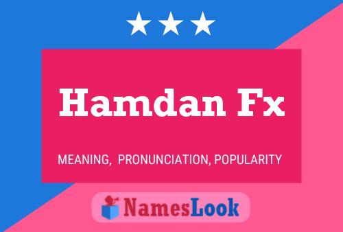 Hamdan Fx Name Poster