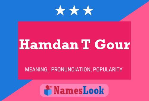 Hamdan T Gour Name Poster