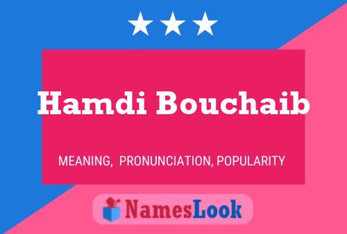 Hamdi Bouchaib Name Poster