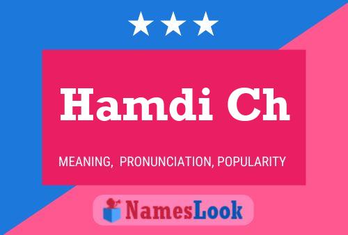 Hamdi Ch Name Poster