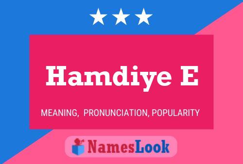 Hamdiye E Name Poster