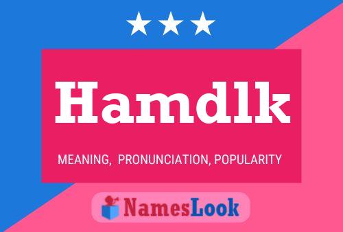 Hamdlk Name Poster