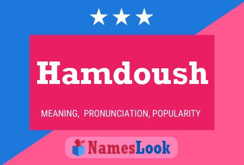 Hamdoush Name Poster