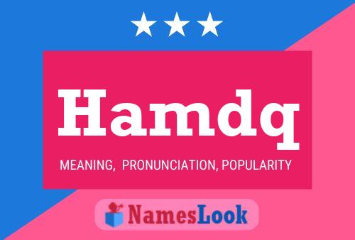 Hamdq Name Poster