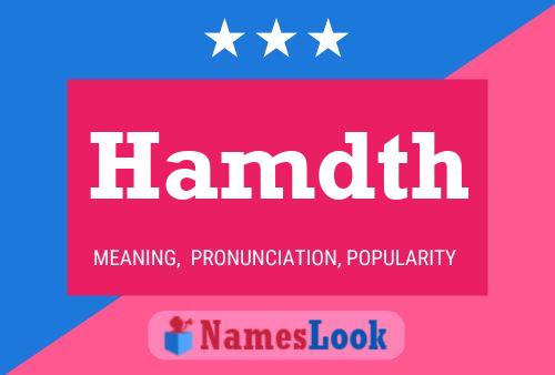 Hamdth Name Poster