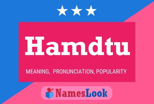 Hamdtu Name Poster