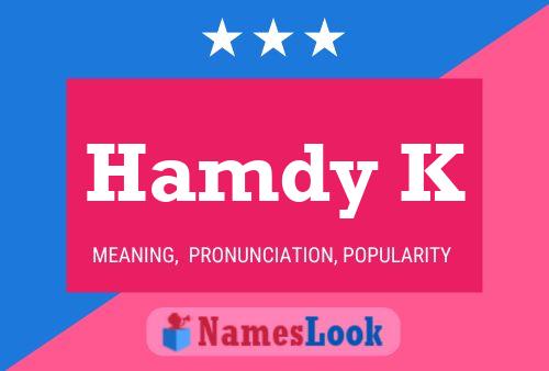 Hamdy K Name Poster