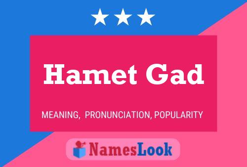 Hamet Gad Name Poster