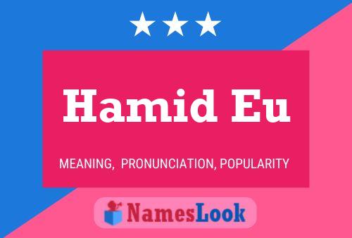 Hamid Eu Name Poster