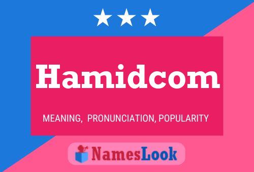 Hamidcom Name Poster