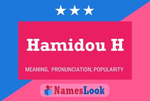 Hamidou H Name Poster