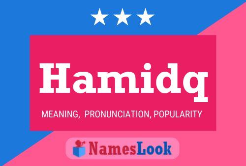 Hamidq Name Poster