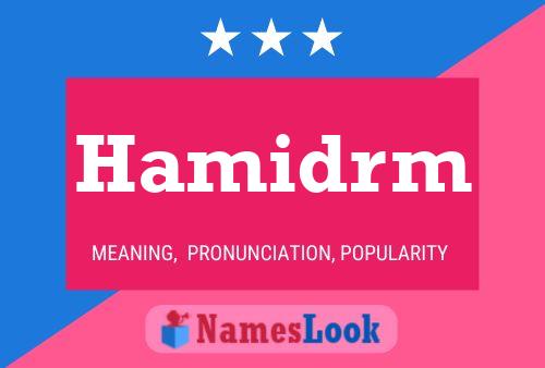 Hamidrm Name Poster