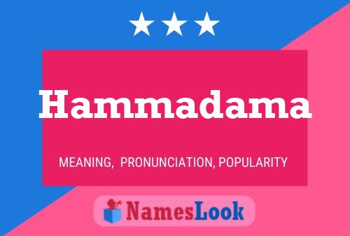 Hammadama Name Poster