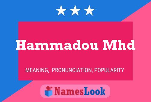 Hammadou Mhd Name Poster