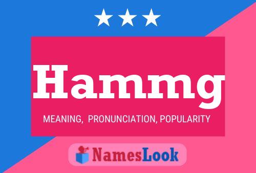 Hammg Name Poster