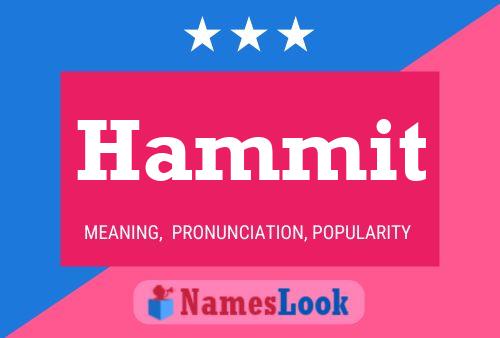 Hammit Name Poster