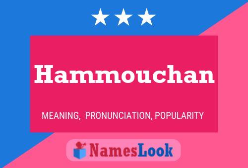 Hammouchan Name Poster