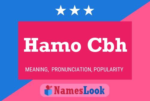 Hamo Cbh Name Poster