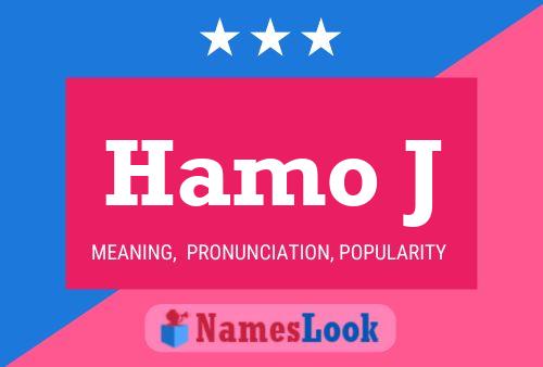 Hamo J Name Poster