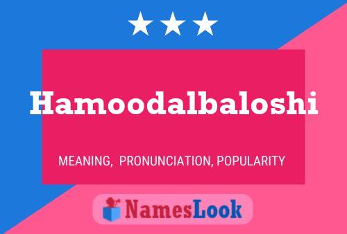 Hamoodalbaloshi Name Poster