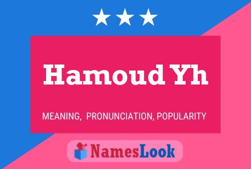 Hamoud Yh Name Poster