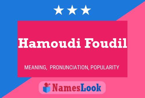 Hamoudi Foudil Name Poster