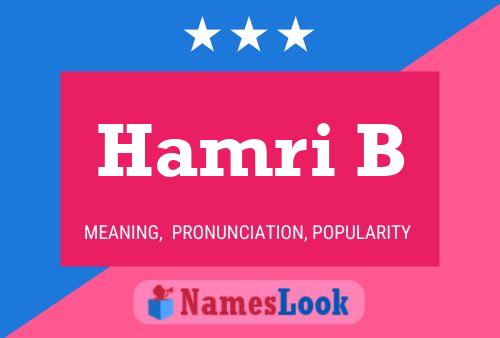 Hamri B Name Poster