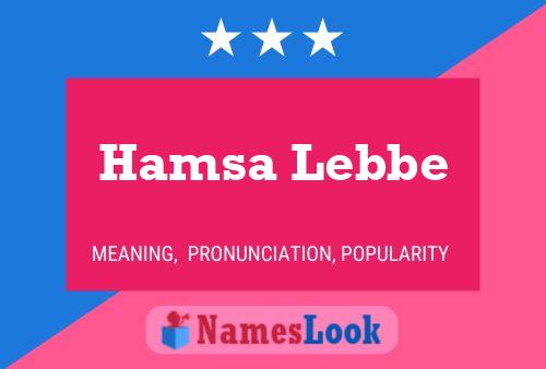 Hamsa Lebbe Name Poster