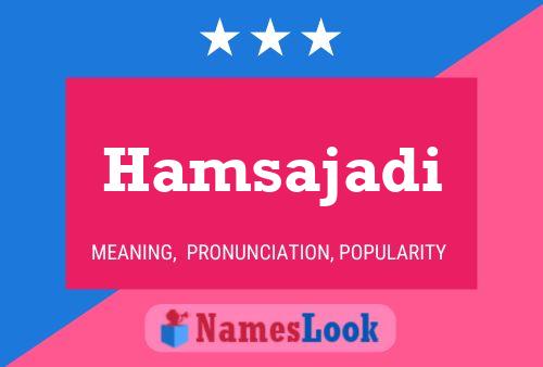 Hamsajadi Name Poster