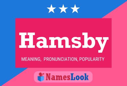 Hamsby Name Poster