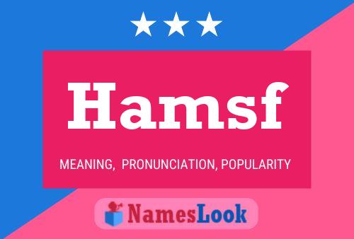 Hamsf Name Poster