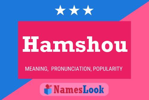 Hamshou Name Poster