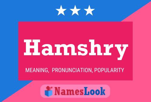 Hamshry Name Poster