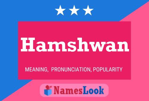 Hamshwan Name Poster