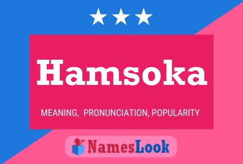 Hamsoka Name Poster