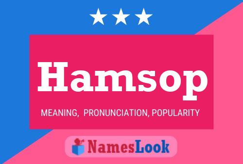 Hamsop Name Poster