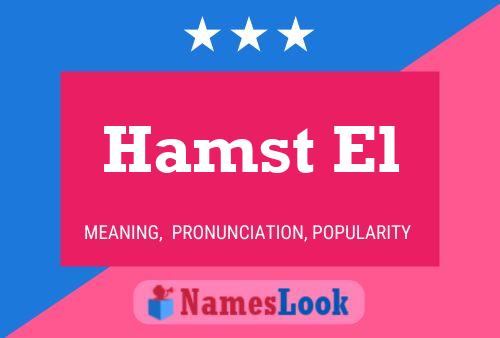 Hamst El Name Poster