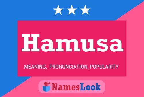 Hamusa Name Poster