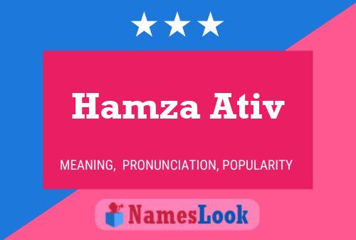 Hamza Ativ Name Poster