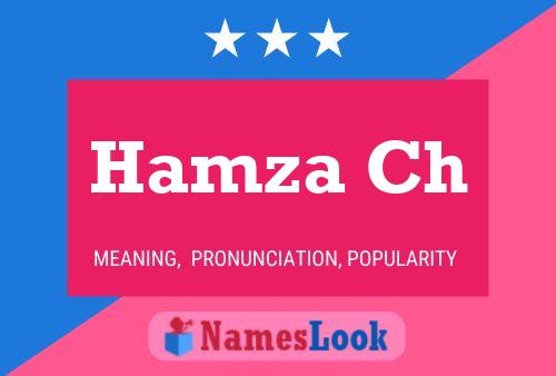 Hamza Ch Name Poster