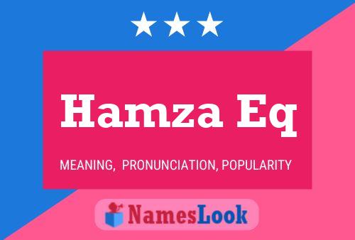 Hamza Eq Name Poster