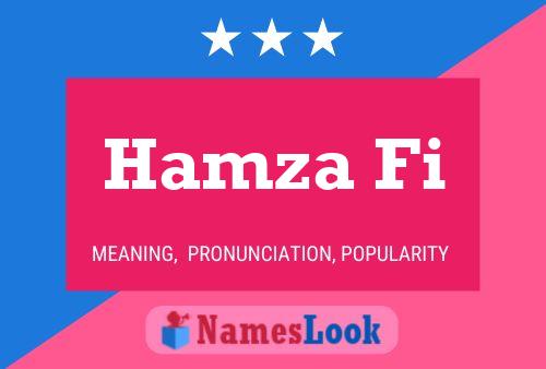 Hamza Fi Name Poster