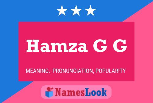 Hamza G G Name Poster