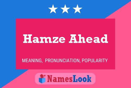 Hamze Ahead Name Poster