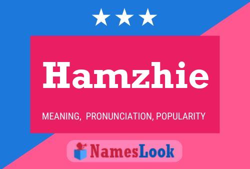 Hamzhie Name Poster