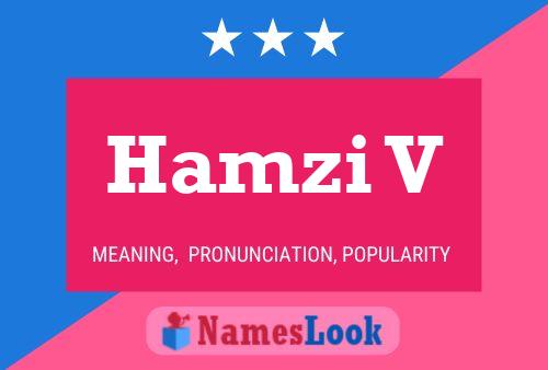 Hamzi V Name Poster