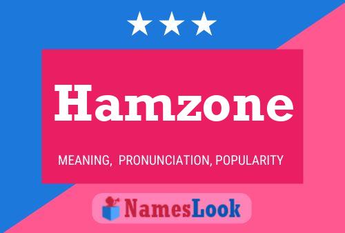 Hamzone Name Poster