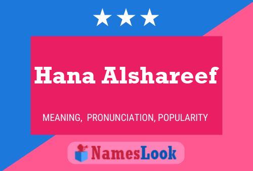 Hana Alshareef Name Poster